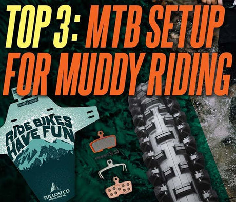 TOP 3: MTB Setup for Riding in the Mud